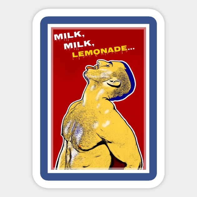 Milk, Milk, Lemonade Sticker by JasonLloyd